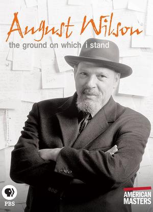 August Wilson: The Ground on Which I Stand海报封面图