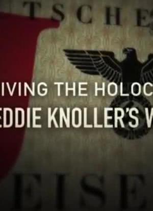 Surviving the Holocaust - Freddie Knoller's War海报封面图