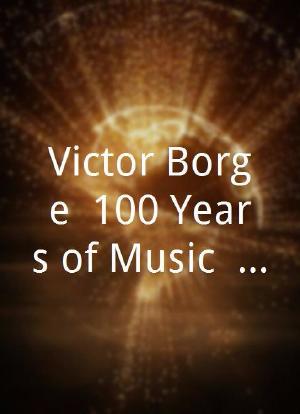 Victor Borge: 100 Years of Music & Laughter!海报封面图