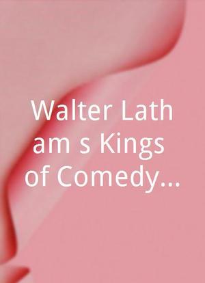 Walter Latham's Kings of Comedy Primetime海报封面图