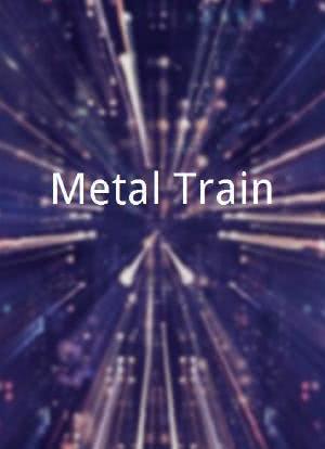 Metal Train海报封面图
