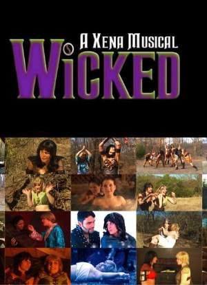 Wicked: A Xena Musical海报封面图