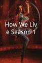 Elle Broadway How We Live Season 1