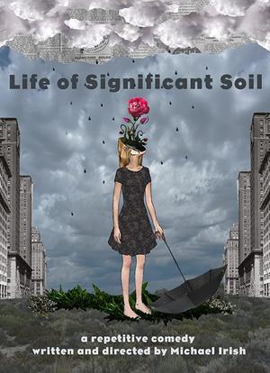Life of Significant Soil海报封面图