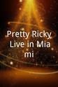 Pretty Ricky Pretty Ricky Live in Miami