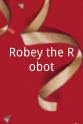 Mark Chaney Robey the Robot