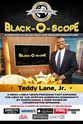Oya Thomas The Black-O-Scope Show with Teddy Lane, Jr.