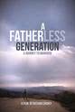 Keith Phelps A Fatherless Generation