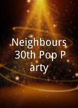 Neighbours 30th Pop Party海报封面图