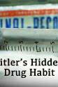 Thomas Hutton Hitler`s Hidden Drug Habit