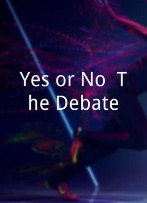 Yes or No: The Debate海报封面图