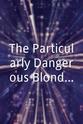 玛丽娜·库纳洛娃 The Particularly Dangerous Blondes