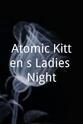 Atomic Kitten Atomic Kitten`s Ladies Night!
