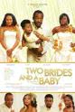 Chelsea Eze Two brides and a baby