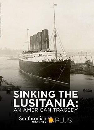 Lusitania: 18 Minutes That Changed the World海报封面图