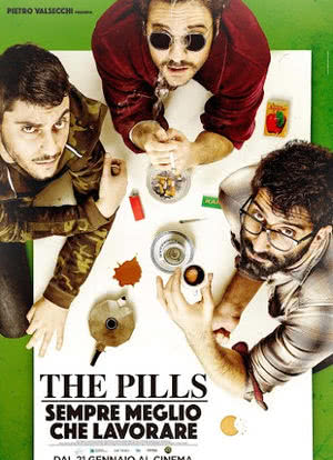 The Pills: Sempre meglio che lavorare海报封面图