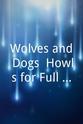 Terry Brain Wolves and Dogs: Howls for Full Moon