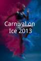 珍妮·罗切特 Carnival on Ice 2013
