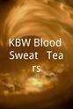 El Fuego KBW Blood Sweat & Tears