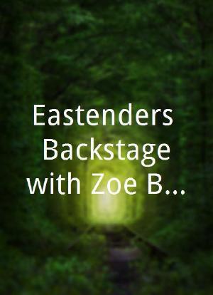 Eastenders: Backstage with Zoe Ball & Joe Swash海报封面图
