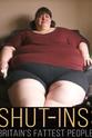 Kate Hill Shut-ins: Britain`s Fattest People