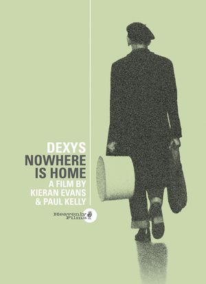 Dexys: Nowhere Is Home海报封面图