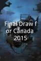 Denis Coderre Final Draw for Canada 2015