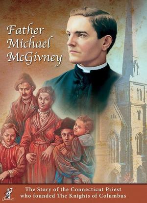Father Michael McGivney海报封面图