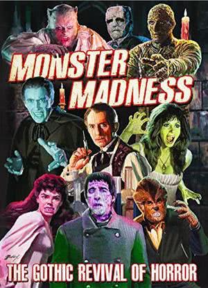 Monster Madness: The Gothic Revival of Horror海报封面图