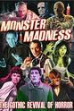 Dwight Kemper Monster Madness: The Gothic Revival of Horror