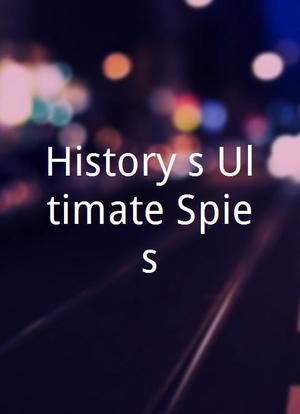 History`s Ultimate Spies海报封面图