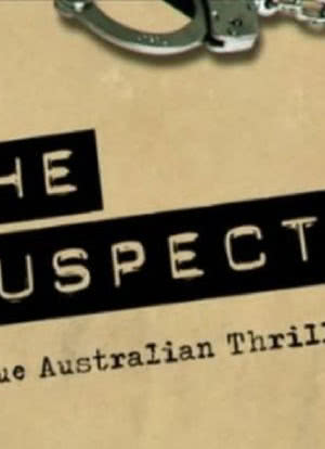 The Suspects: True Australian Thrillers海报封面图