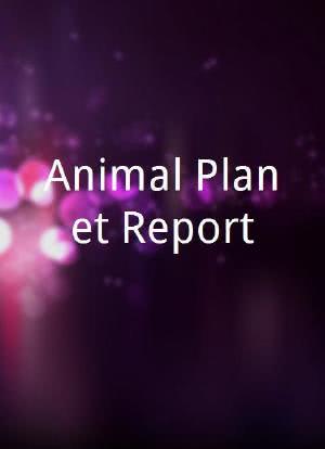 Animal Planet Report海报封面图