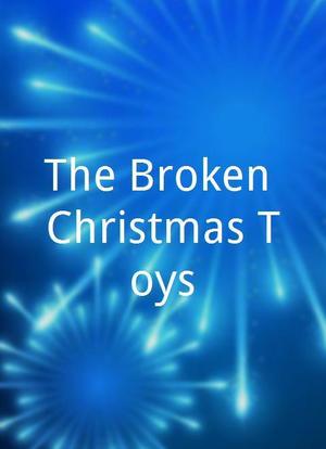 The Broken Christmas Toys海报封面图
