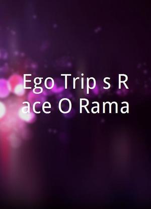 Ego Trip's Race-O-Rama海报封面图