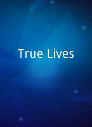 True Lives海报封面图
