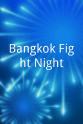 Al Caudullo Bangkok Fight Night