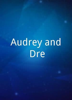 Audrey and Dre海报封面图