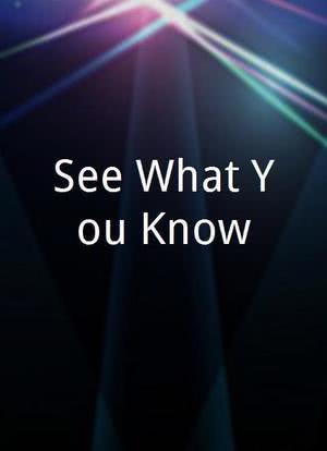 See What You Know海报封面图