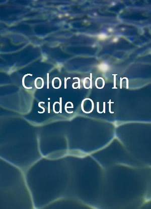Colorado Inside Out海报封面图