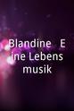 Blandine Ebinger Blandine - Eine Lebensmusik
