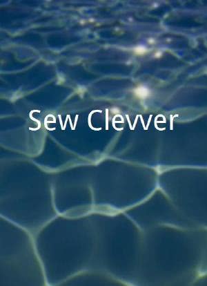 Sew Clevver海报封面图
