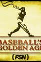 Roger Kahn Baseball's Golden Age