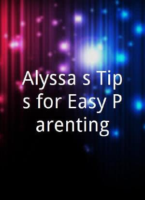Alyssa's Tips for Easy Parenting海报封面图