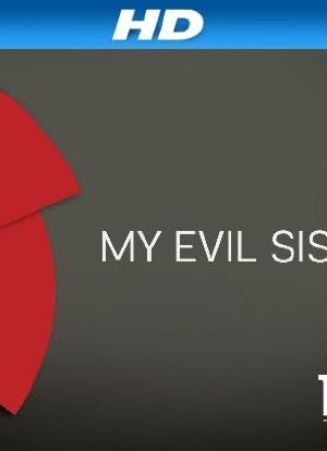My Evil Sister海报封面图