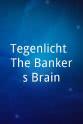 Geraint Anderson Tegenlicht: The Bankers Brain