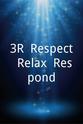 Reema Chanco 3R (Respect, Relax, Respond)