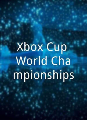 Xbox Cup World Championships海报封面图