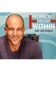 Jeff Halevy Workout from Within with Jeff Halevy