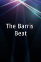 Bruce Marsh The Barris Beat